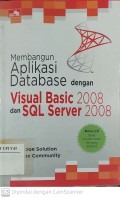 Membangun Aplikasi Database dengan Visual Basic 2008 dan SQL Server 2008