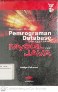 Panduan Praktis Pemrograman Database Menggunakan MySQL dan Java