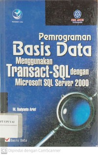 Pemrograman Basis Data menggunakan Transact-SQL dengan Microsoft SQL Server 2000