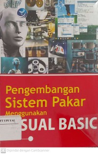 Pengembangan Sistem Pakar Menggunakan Visual Basic