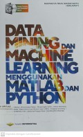 Data Mining dan Machine Learning Menggunakan Matlab dan Python