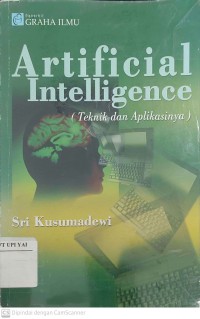 Artificial Intelligence : Teknik dan Aplikasinya