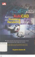 Aplikasi AutoCAD untuk Finishing dan Rendering Desain