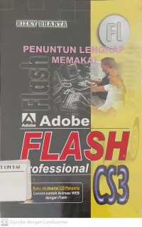 Penuntun Lengkap Memakai Adobe Flash Professional CS3