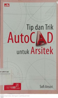 Tip dan Trik AutoCAD Untuk Arsitek