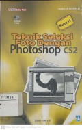 Teknik Seleksi Foto dengan Photoshop CS 2 ( Seri 1 )