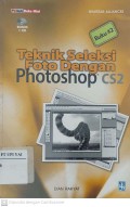 Teknik Seleksi Foto dengan Photoshop CS 2 ( Seri 2 )