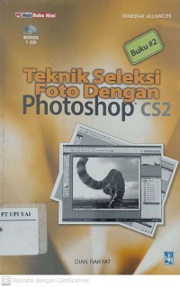 Teknik Seleksi Foto dengan Photoshop CS 2 ( Seri 2 )