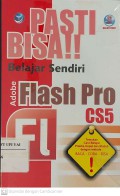 Pasti Bisa! Belajar Sendiri Adobe Flash Pro CS5