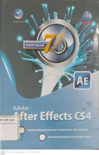 Mahir dalam 7 Hari : Adobe After Effects CS4