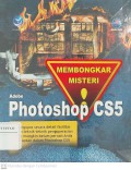 Membongkar Misteri Adobe Photoshop CS 5