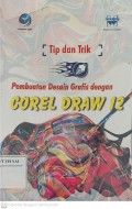 Tip dan Trik Pembuatan Desain Grafis dengan CorelDraw 12