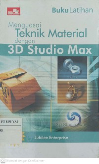 Buku Latihan : Menguasai Teknik Material dengan 3D Studio Max