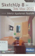 SketchUp 8 dan 3ds Max 2012 untuk Interior Apartemen Realistik