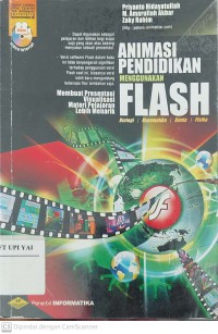 Animasi Pendidikan Menggunakan Flash : Membuat Presentasi Visualisasi Materi Pelajaran Lebih Menarik