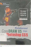 Tehnik Desain Grafis menggunakan kolaborasi CorelDraw X5 dengan Photoshop CS5