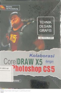 Tehnik Desain Grafis menggunakan kolaborasi CorelDraw X5 dengan Photoshop CS5