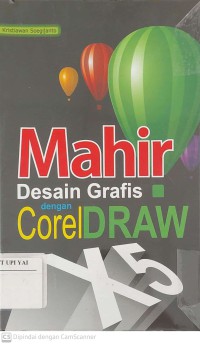 Mahir Desain Grafis dengan CorelDraw X5