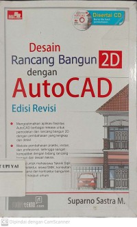 Desain Rancang Bangun 2D dengan AutoCAD Edisi Revisi