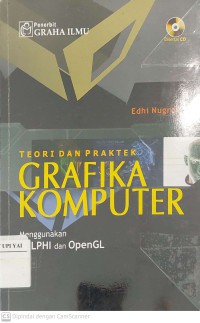 Teori & Praktek Grafika Komputer Menggunakan Delphi dan OpenGL