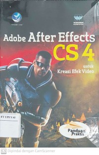 Panduan Praktis Adobe After Effects CS4 untuk Kreasi Efek Video