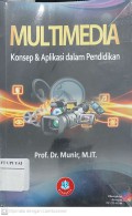 Multimedia Konsep & Aplikasi dalam Pendidikan