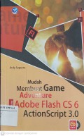 Mudah Membuat Game Adventure menggunakan Adobe Flash CS6 Actionscript 3.0