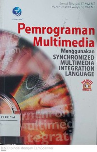 Pemrograman Multimedia Menggunakan Synchronized Multimedia Integration Language