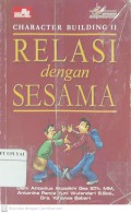 Character Buiding II : Relasi dengan Sesama