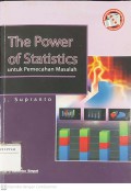 The Power Of Statistics : untuk Pemecahan Masalah