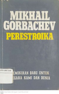 Perestroika, Pemikiran baru untuk Negara kami dan Dunia