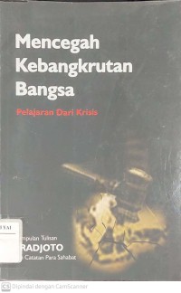 Mencegah Kebangkrutan Bangsa Pelajaran dari Krisis