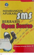 Membangun Aplikasi SMS Berbasis Open Source