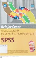 Belajar Cepat Analisis Statistik Parametrik dan Non Parametrik dengan SPSS