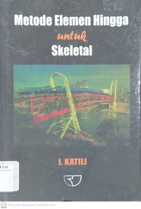 Metode Elemen Hingga untuk Skeletal