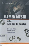 Elemen Mesin untuk Teknik Industri