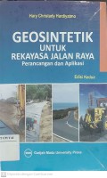 Geosintetik untuk Rekayasa Jalan Raya Perancangan dan Aplikasi Edisi Kedua