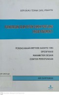 Perkerasan Jalan Beton Semen Portland (Rigid Pavement) : Perencanaan Metode AASHTO 1993 Spesifikasi Parameter Desain Contoh Perhitungan