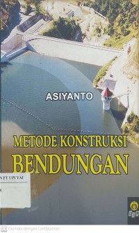 Metode Konstruksi Bendungan