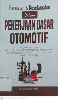 Peralatan & Keselamatan dalam Pekerjaan Dasar Otomotif