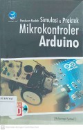 Panduan Mudah Simulasi dan Praktik Mikrokontroler Arduino