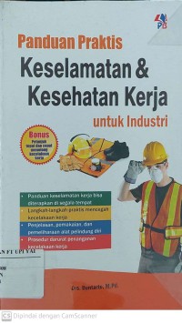 Panduan Praktis Keselamatan dan Kesehatan Kerja untuk Industri