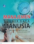 Manajemen Sumber Daya Manusia : Menciptakan Keunggulan Bersaing Berbasis Kompetensi SDM