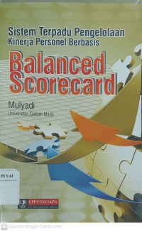 Sistem Terpadu Pengelolaan Kinerja Personel Berbasis Balanced Scorecard Cetakan Ketiga