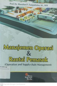 Manajemen Operasi & Rantai Pemasok (Operation and Supply-chain Management)