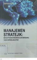 Manajemen Stratejik : Menciptakan Keunggulan Bersaing yang Berkelanjutan