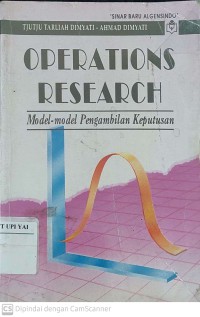 Operations Research : Model-model Pengambilan Keputusan