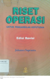 Riset Operasi untuk Pengambilan Keputusan