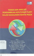 Teknik dan Analisis Pengambilan Keputusan Fuzzy dalam Manajemen Rantai Pasok