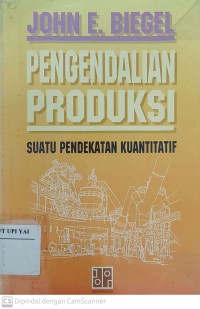 Pengendalian Produksi Suatu Pendekatan Kuantitatif